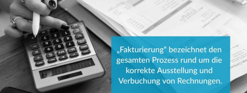 Fakturierung: Definition, Pflichtangaben und Fristen